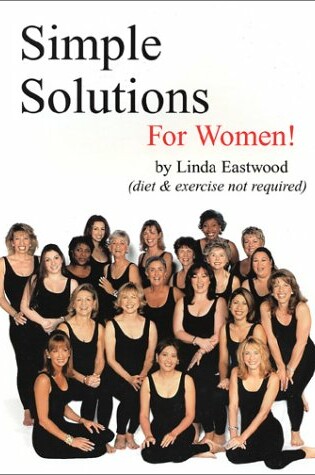 Cover of Simple Solutions for Women!