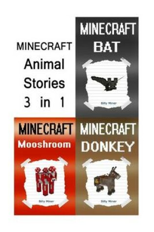 Cover of Minecraft Animal Stories