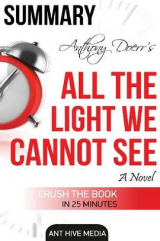 Cover of Anthony Doerr's All the Light We Cannot See Summary & Review