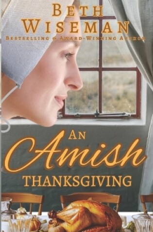 Cover of An Amish Thanksgiving (A Romance)