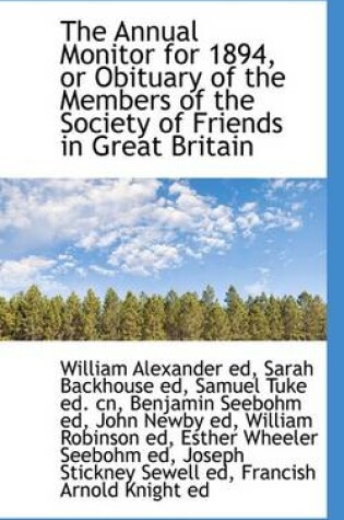 Cover of The Annual Monitor for 1894, or Obituary of the Members of the Society of Friends in Great Britain