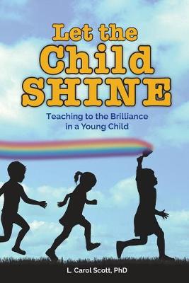 Book cover for Let the Child Shine