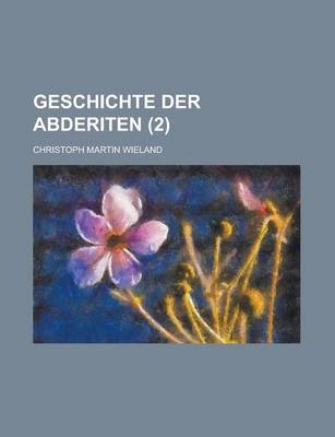 Book cover for Geschichte Der Abderiten (2)