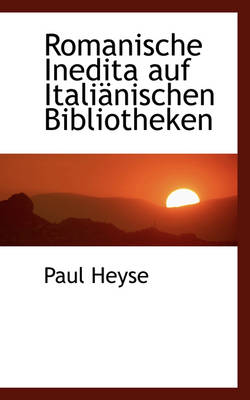 Book cover for Romanische Inedita Auf Itali Nischen Bibliotheken