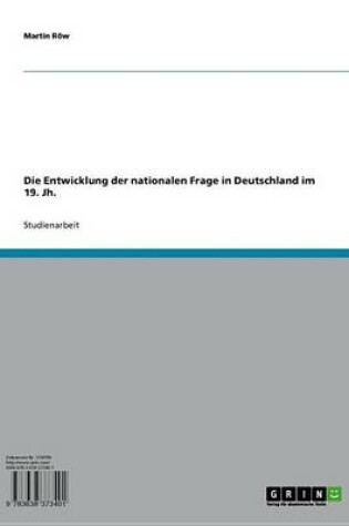 Cover of Die Entwicklung Der Nationalen Frage in Deutschland Im 19. Jh.