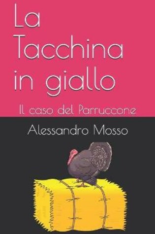 Cover of La Tacchina in giallo