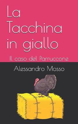 Cover of La Tacchina in giallo