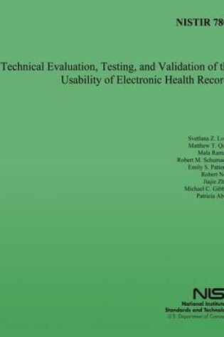 Cover of Technical Evaluation, Testing, and Validation of Usability of Electronic Heath Records