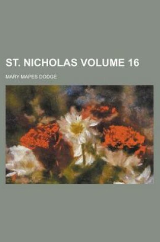 Cover of St. Nicholas Volume 16