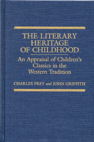 Cover of The Literary Heritage of Childhood