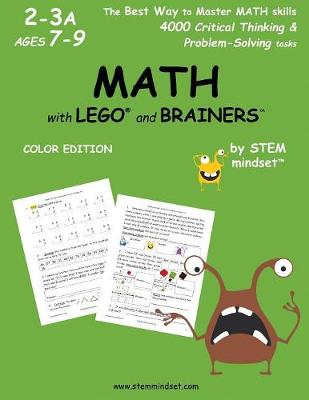Book cover for Math with Lego and Brainers Grades 2-3a Ages 7-9 Color Edition