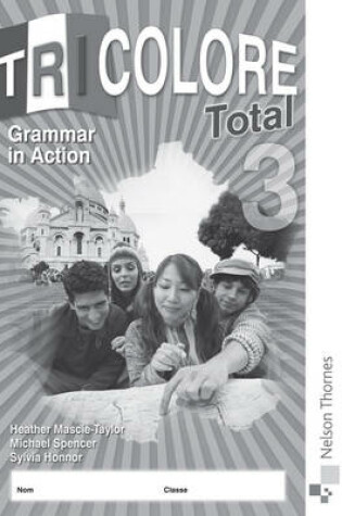 Cover of Tricolore Total 3 Grammar in Action