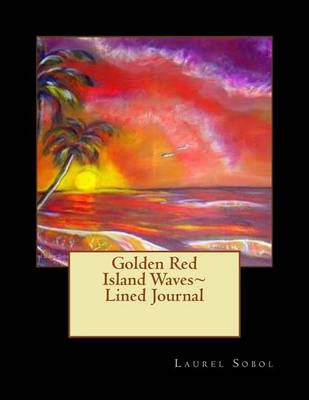 Cover of Golden Red Island Waves Lined Journal