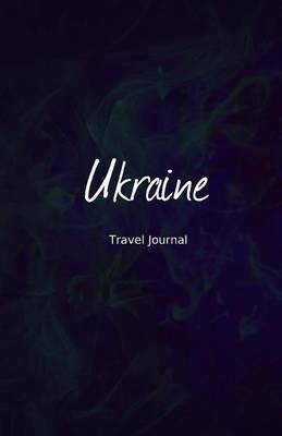 Book cover for Ukraine Travel Journal