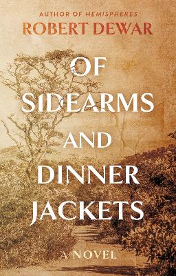 Book cover for Of Sidearms and Dinner Jackets