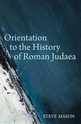 Book cover for Orientation to the History of Roman Judaea