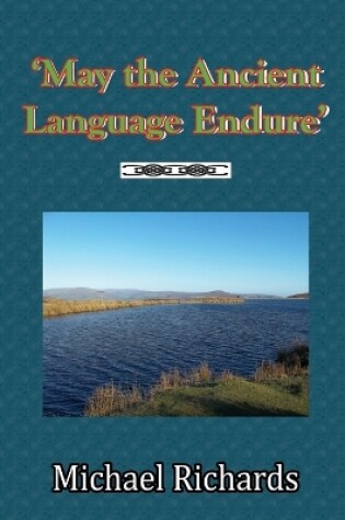 Cover of 'May the Ancient Language Endure'