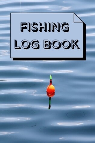 Cover of Fishing log book