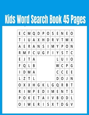 Book cover for Kids Word Search Book 45 Pages