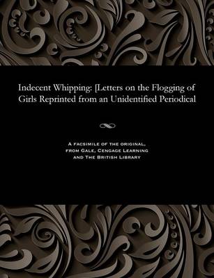 Book cover for Indecent Whipping