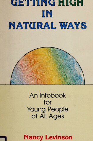 Cover of Getting High in Natural Ways