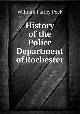 Book cover for History of the Police Department of Rochester