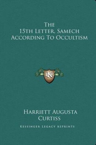 Cover of The 15th Letter, Samech According to Occultism