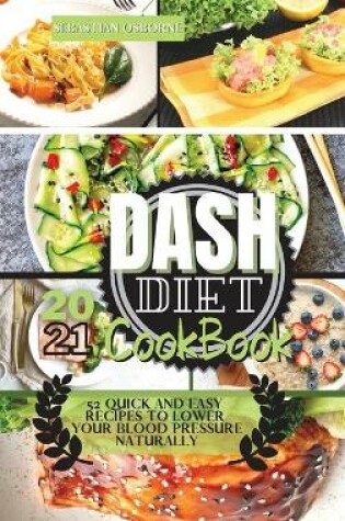 Cover of Dash Diet Cookbook 2021