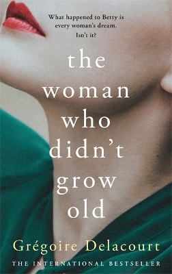 Book cover for The Woman Who Didn't Grow Old