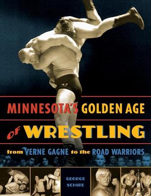 Cover of Minnesota's Golden Age of Wrestling