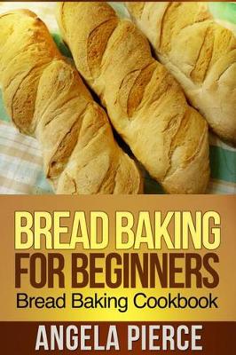 Book cover for Bread Baking for Beginners