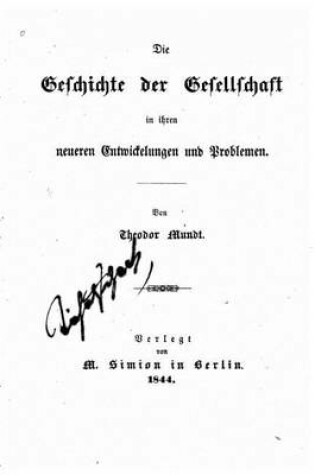 Cover of Die geschichte der Gesellschaft in ihren neureren Entwickelungen und Problemen