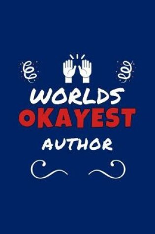 Cover of Worlds Okayest Author
