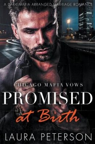 Cover of Chicago Mafia Vows Promised at Birth