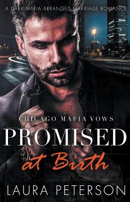 Book cover for Chicago Mafia Vows Promised at Birth