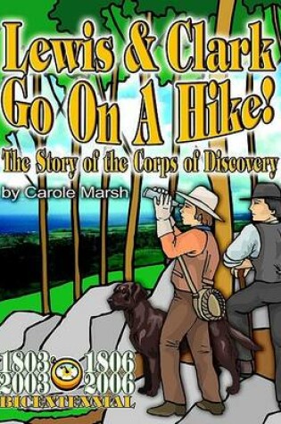 Cover of Lewis & Clark Go on a Hike