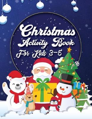 Book cover for Christmas Activity Book For Kids 3-5