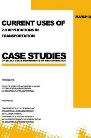 Cover of Current Uses of 2.0 Applications in Transportation