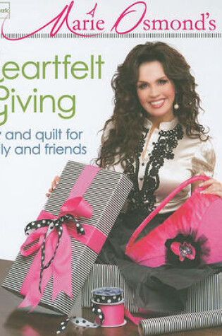 Cover of Marie Osmond's Heartfelt Giving