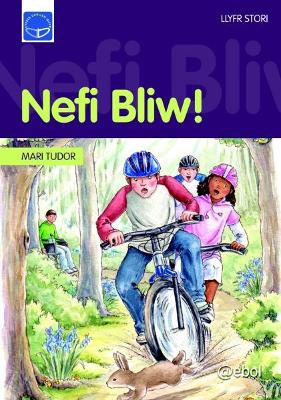 Book cover for Cyfres Darllen Difyr: Nefi Bliw!