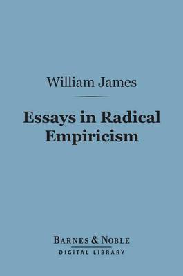 Book cover for Essays in Radical Empiricism (Barnes & Noble Digital Library)