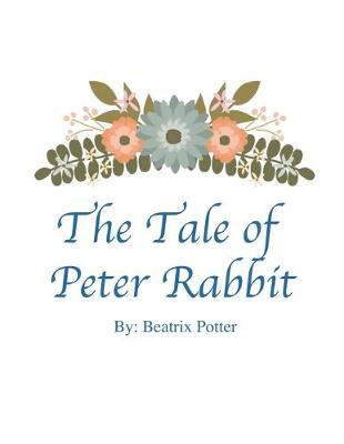 Book cover for The Tale of Peter Rabbit By