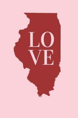 Cover of Illinois LOVE