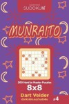 Book cover for Sudoku Munraito - 200 Hard to Master Puzzles 8x8 (Volume 4)