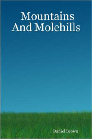 Cover of Mountains And Molehills