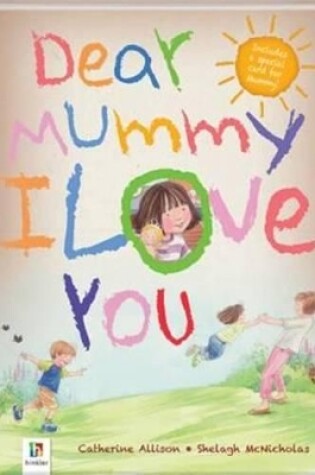 Cover of Dear Mummy I Love You