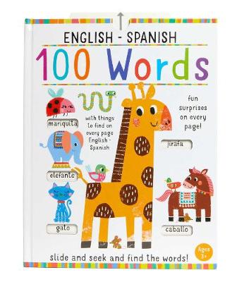 Book cover for Slide and Seek: 100 Words English-Spanish
