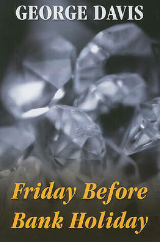 Cover of Friday Before Bank Holiday