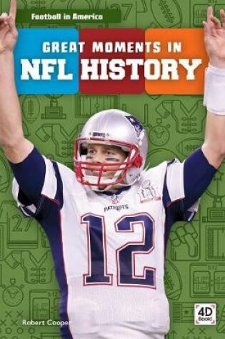 Cover of Great Moments in NFL History