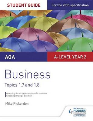 Book cover for AQA A-level Business Student Guide 3: Topics 1.7-1.8